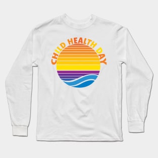 Child health day Long Sleeve T-Shirt